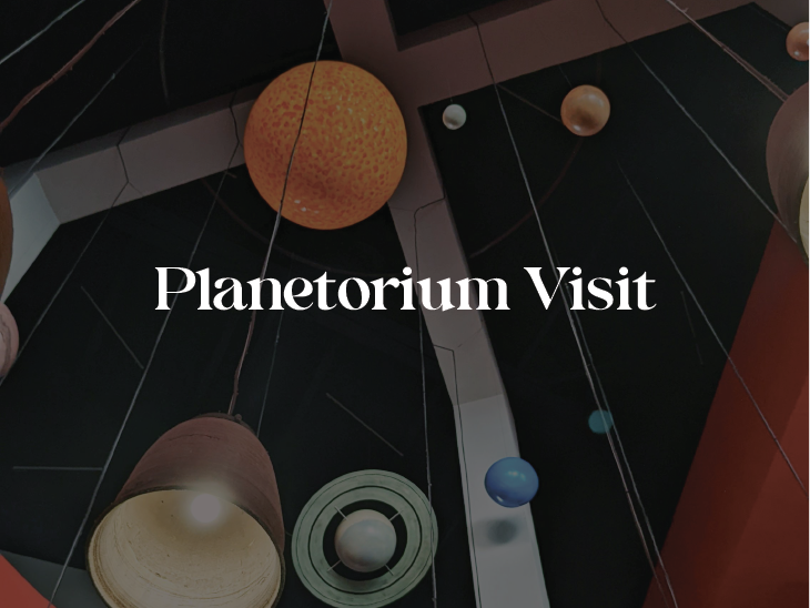 Planetorium Visit